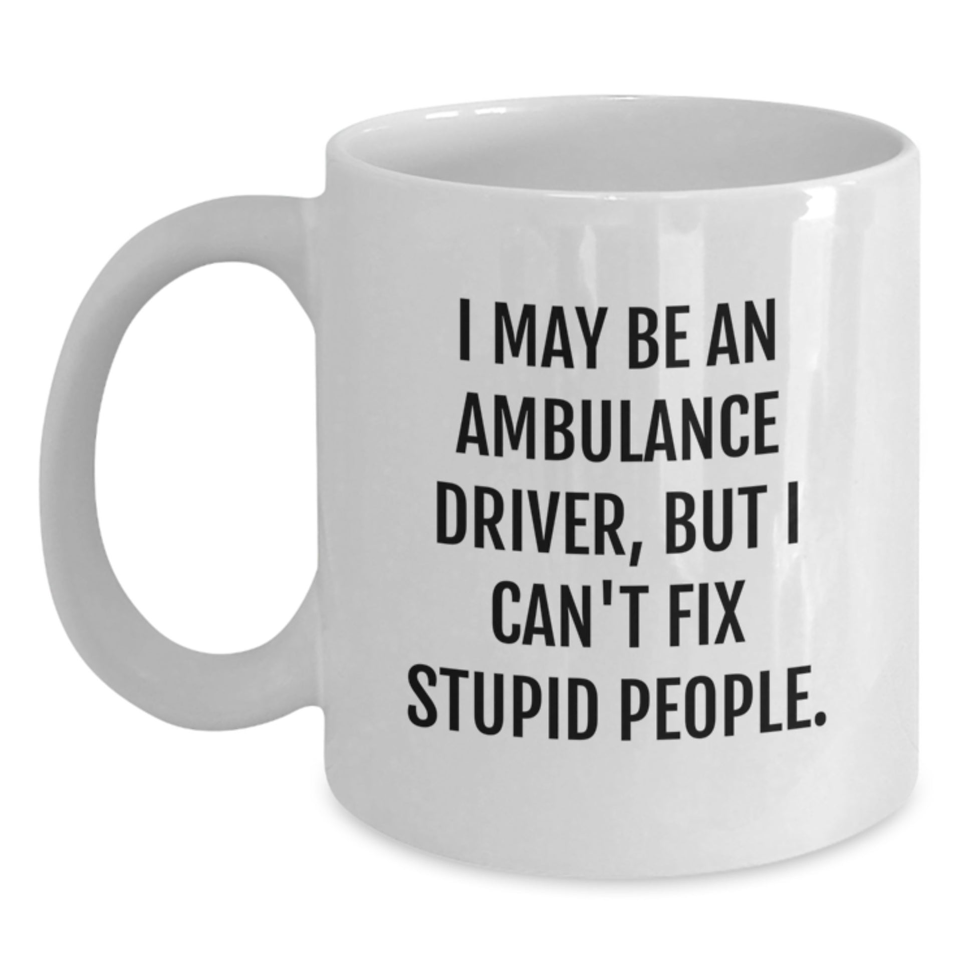 Ambulance Driver Keepsake White Coffee Mug for Him Birthday Gift - Main