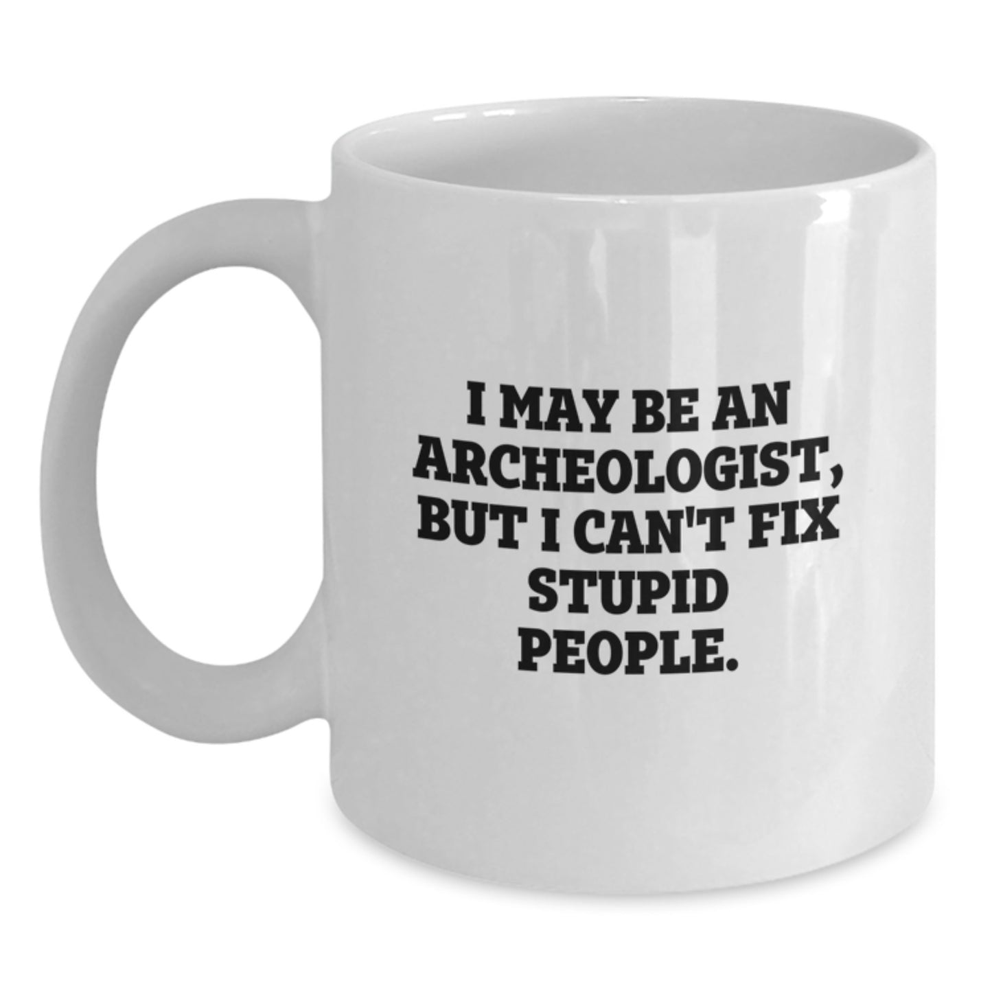 Birthday Gift for Her Archeologist Keepsake White Coffee Mug Present - Main