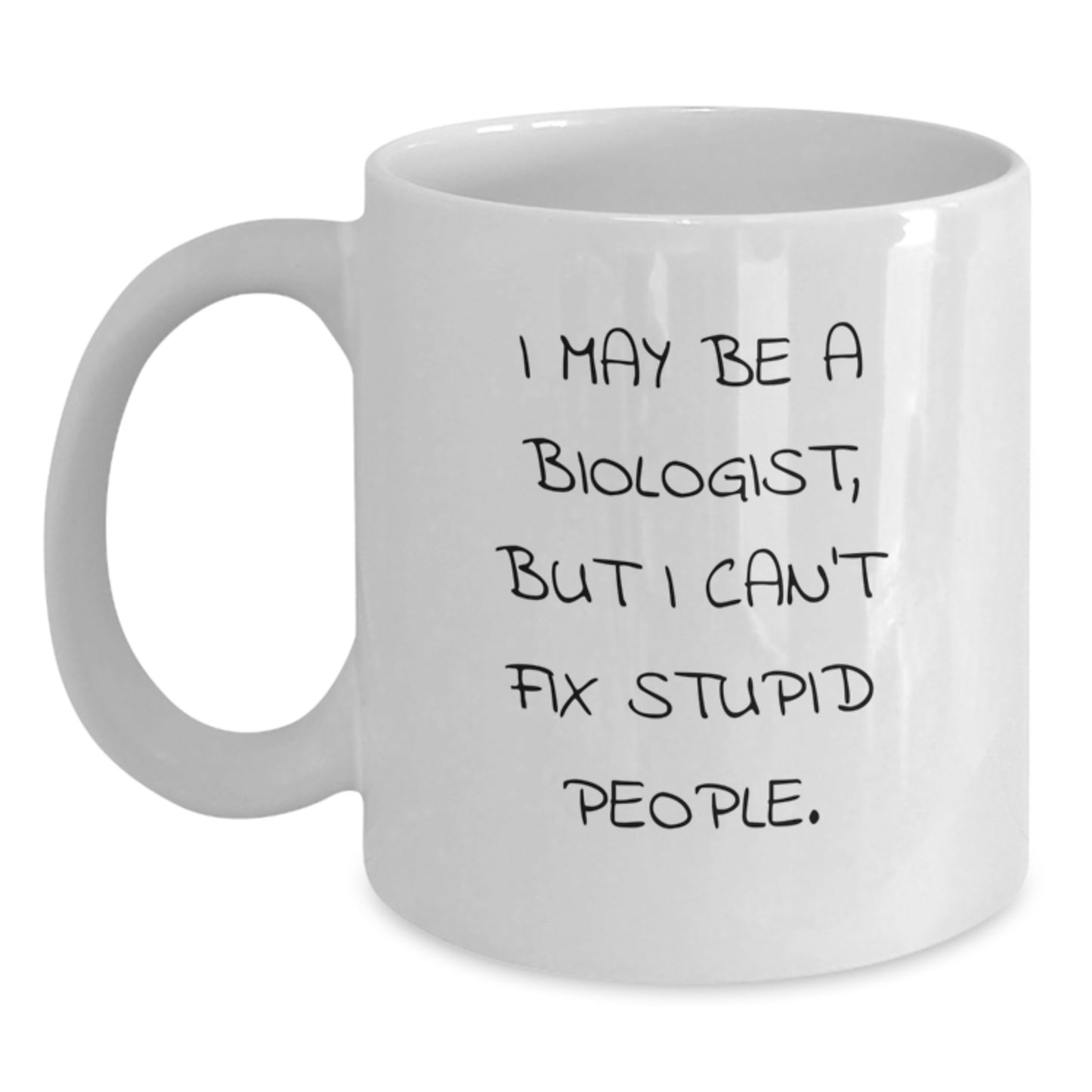 Birthday Gift White Coffee Mug for Her – Biologist Quote Present - Main