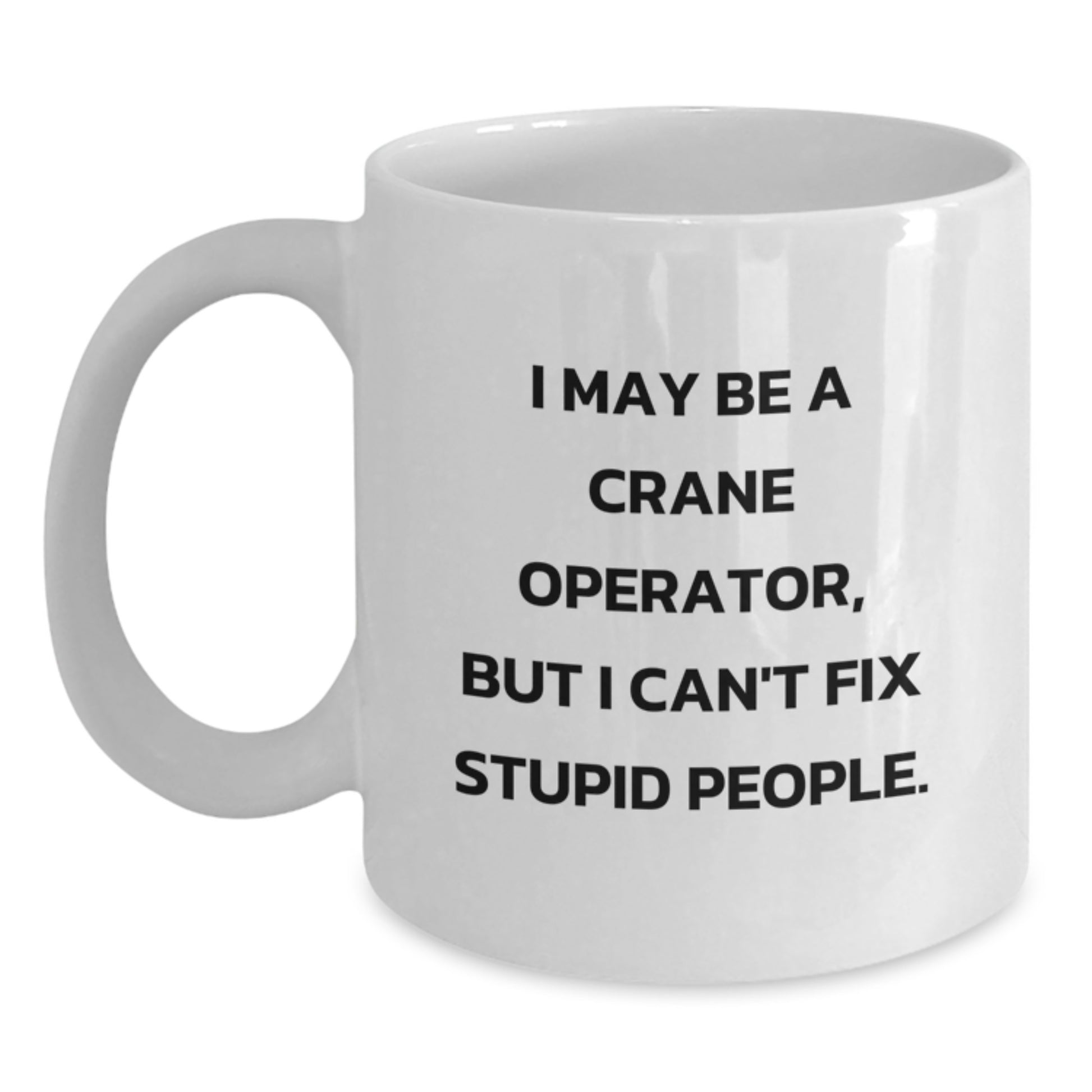 Birthday Gift Crane Operator Mug for Her Present White 11oz Ceramic - Main