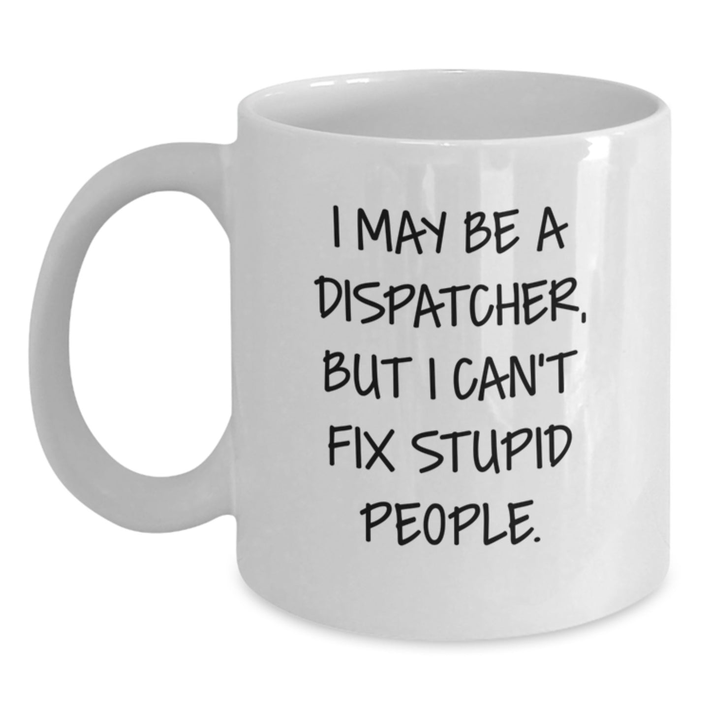 Dispatcher White Coffee Mug Keepsake Premium Birthday Gift for Him - Main