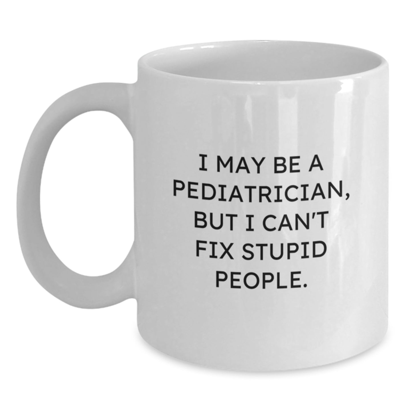 Pediatrician Novelty White Coffee Mug for Friends Birthday Gift - Main