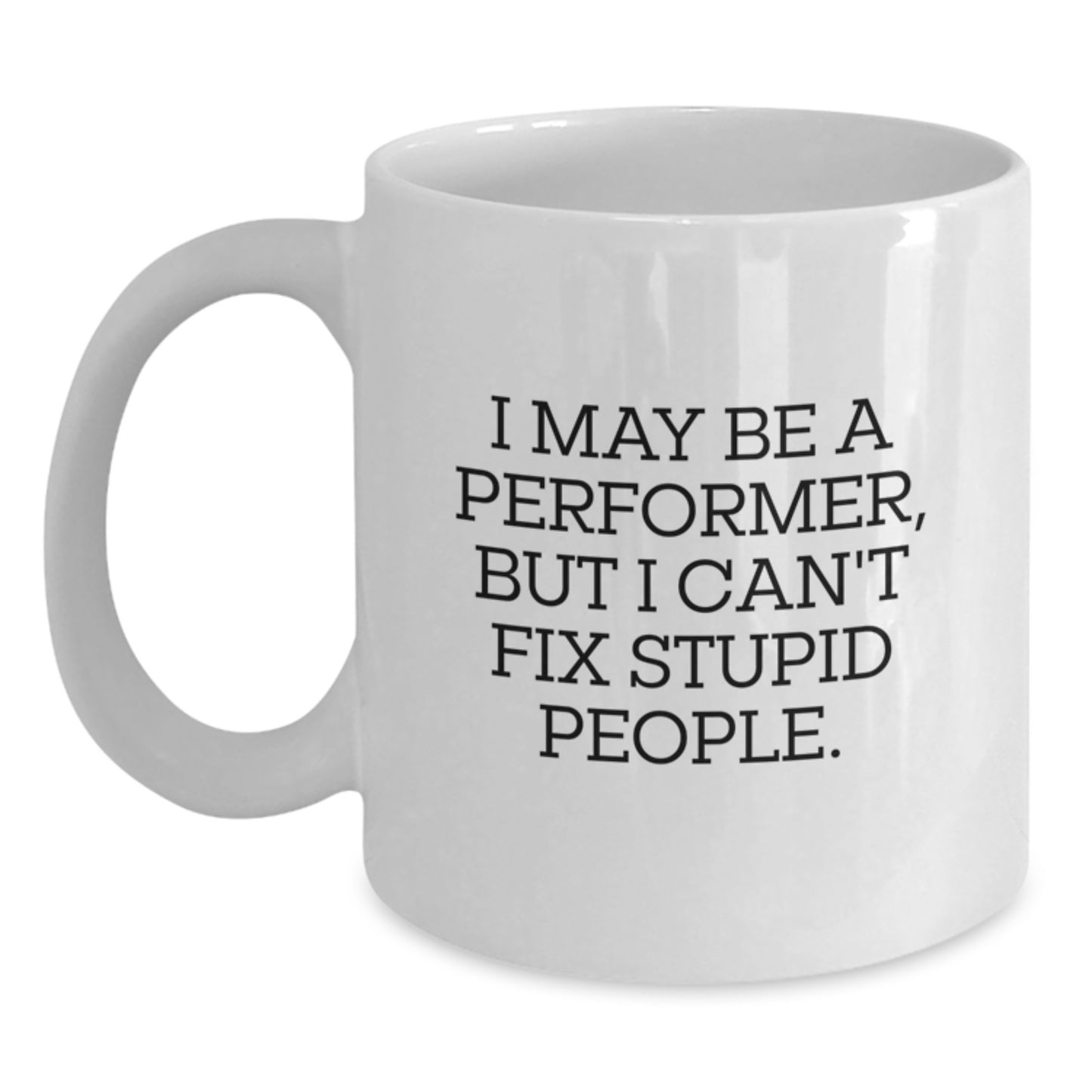 Performer Keepsake White Coffee Mug for Him Surprise Birthday Gift - Main