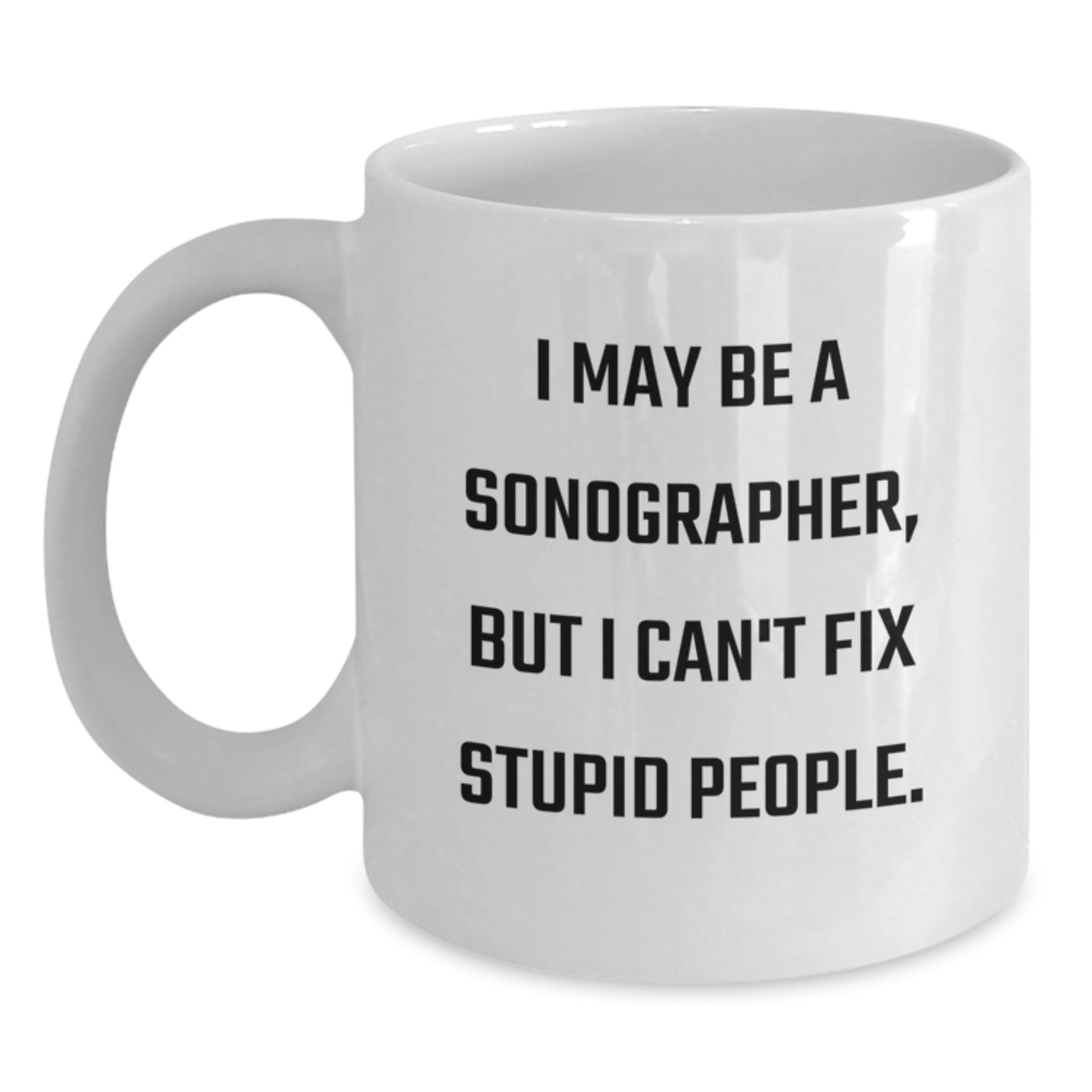Birthday Gift for Her Sonographer White Coffee Mug Present with Quote - Main