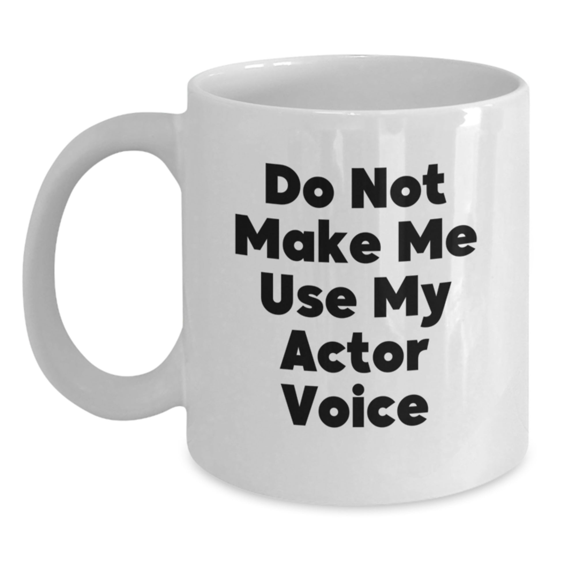 Actor Keepsake White Coffee Mug for Him Birthday Gift with Quote - Main