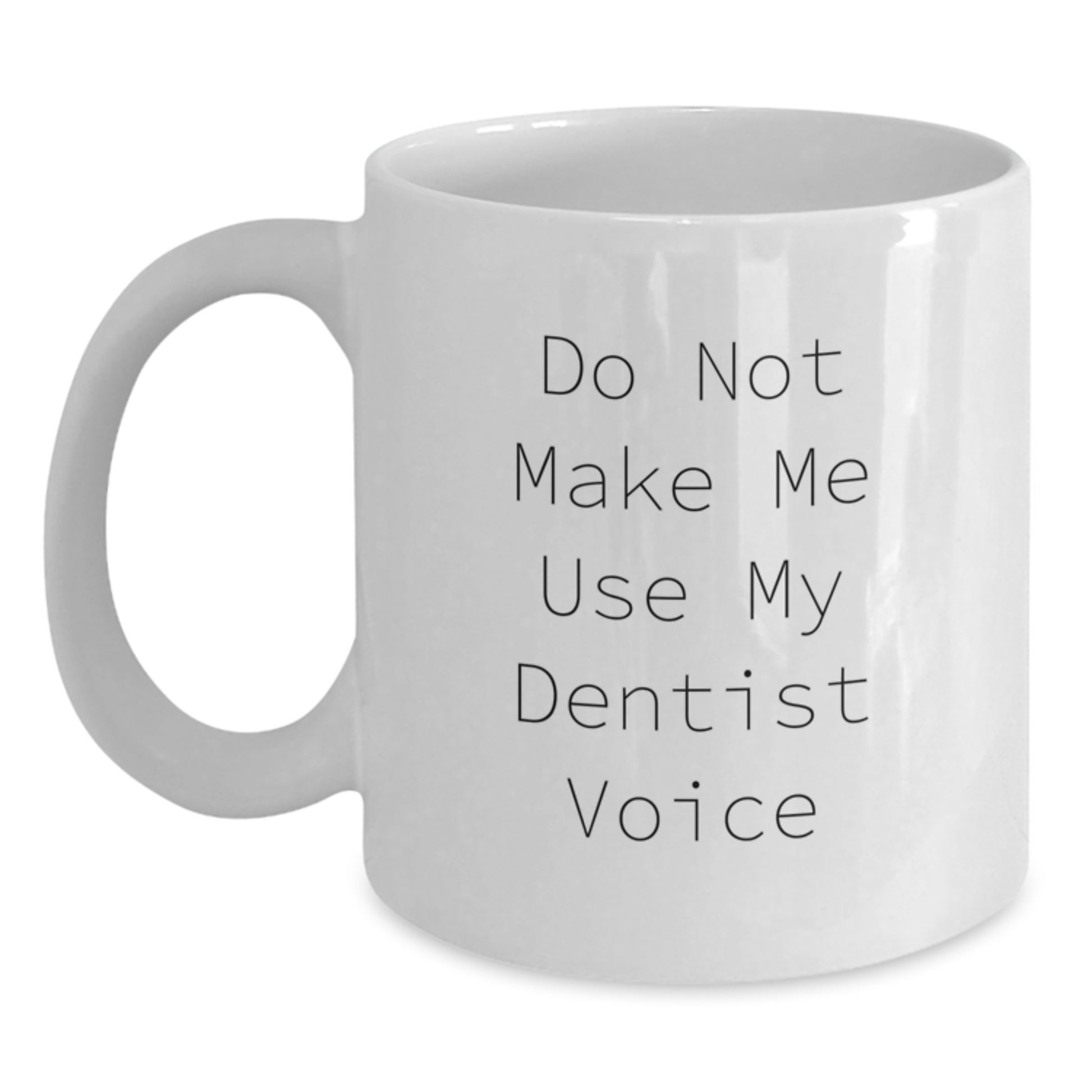 Dentist Keepsake White Ceramic Coffee Mug for Him Birthday Gift - Main