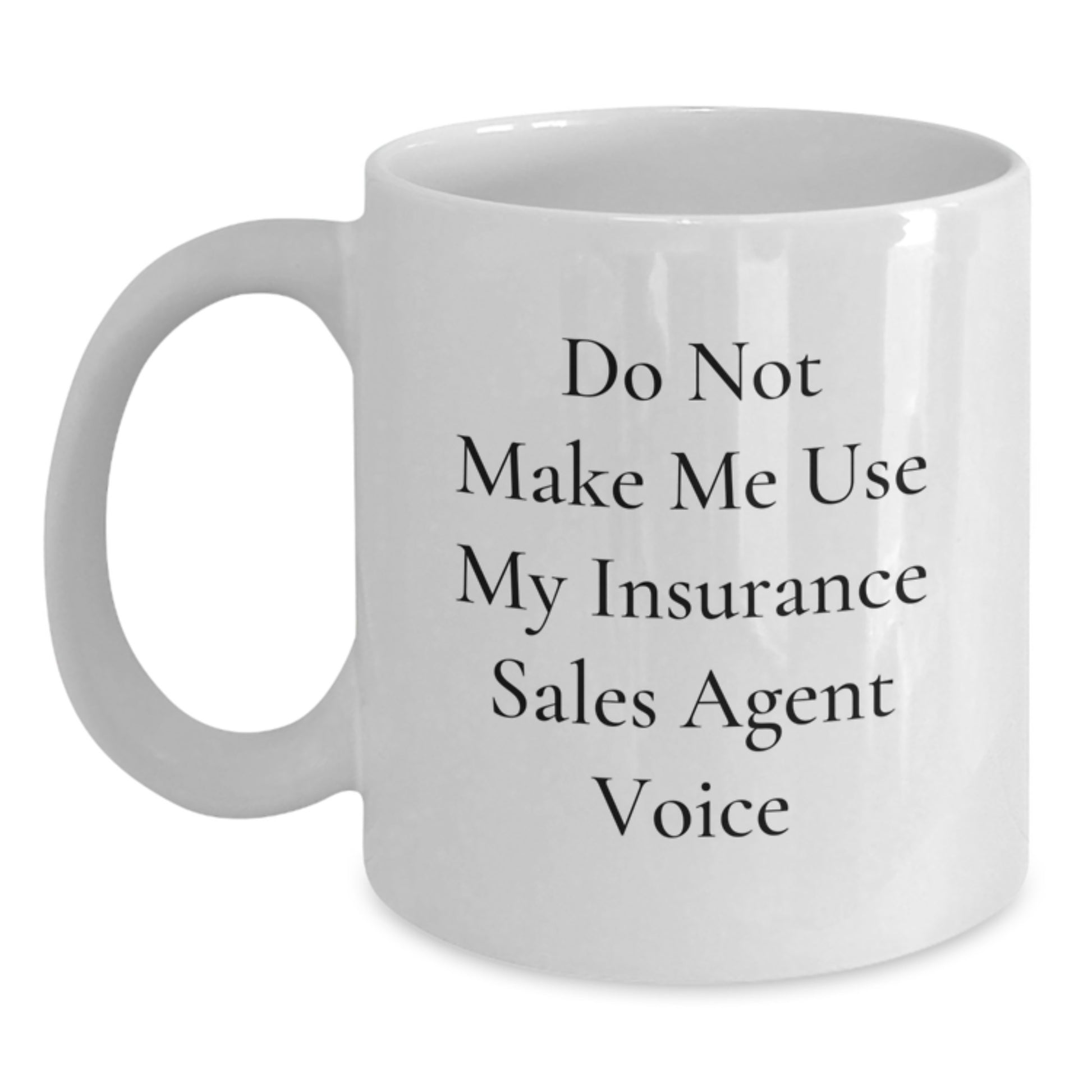 Insurance Sales Agent Keepsake Mug for Him Birthday Gift Ceramic 11oz - Main