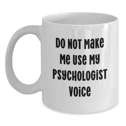 Funny Psychologist Gifts for Women White Coffee Mug, Mother's Day Unique Gifts from Family - Main