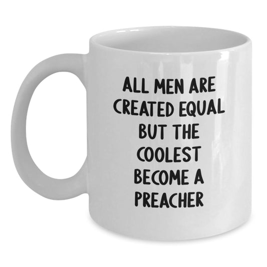 Funny Preacher Gifts for Him - White Coffee Mug - Father's Day Unique Gifts from Men - Main