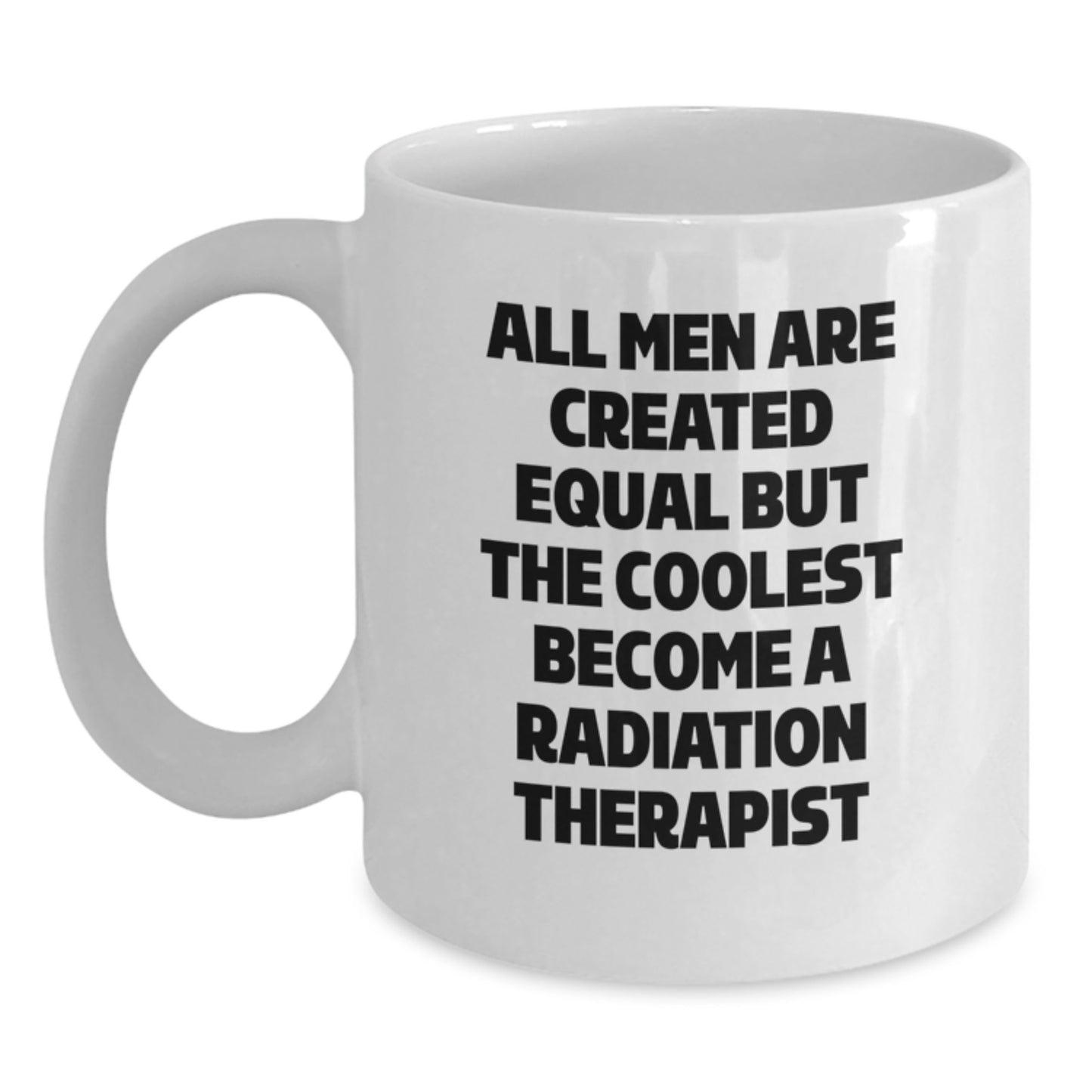 Funny Radiation Therapist Gifts for Him, White Coffee Mug, Unique Dad's Day Present from Son, Daughter, Family, Friends - Main