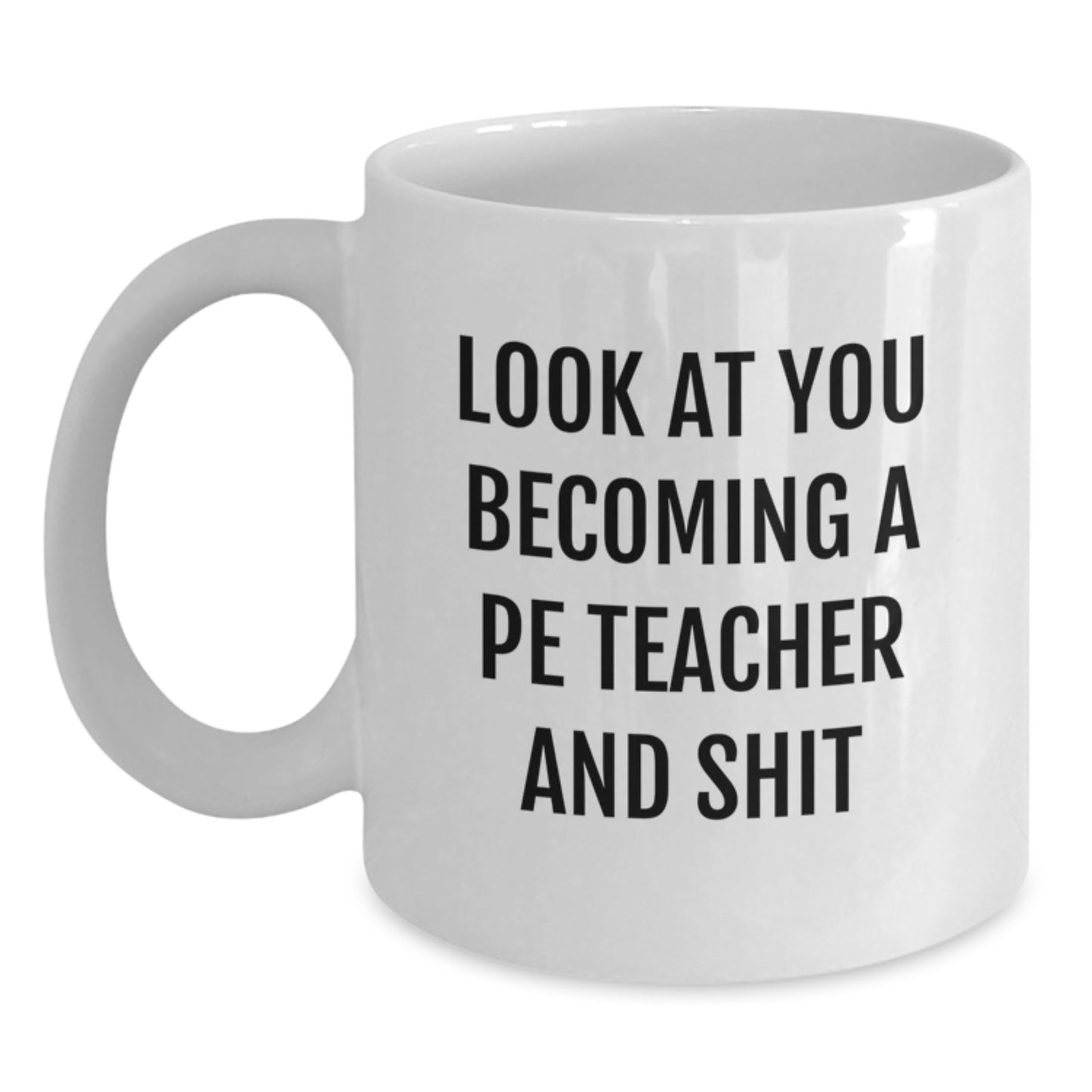 PE Teacher Keepsake Mug for Him Birthday Gift - 11oz Ceramic White - Main