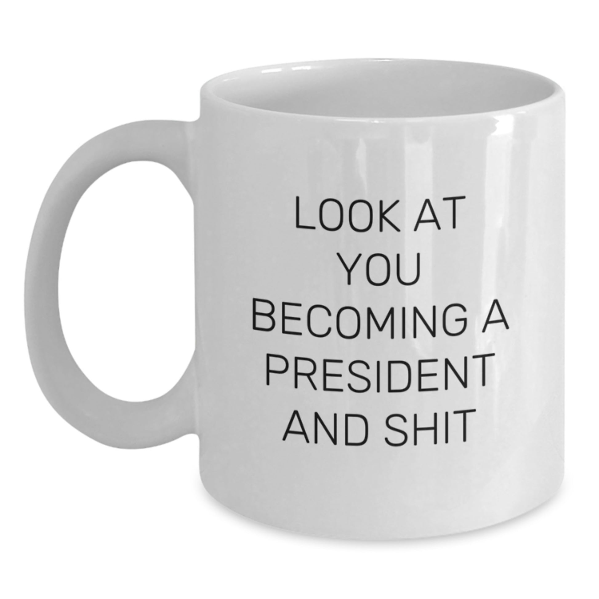 Funny President White Coffee Mug Gifts for President Men Graduation Unique Gifts from Friends - Main