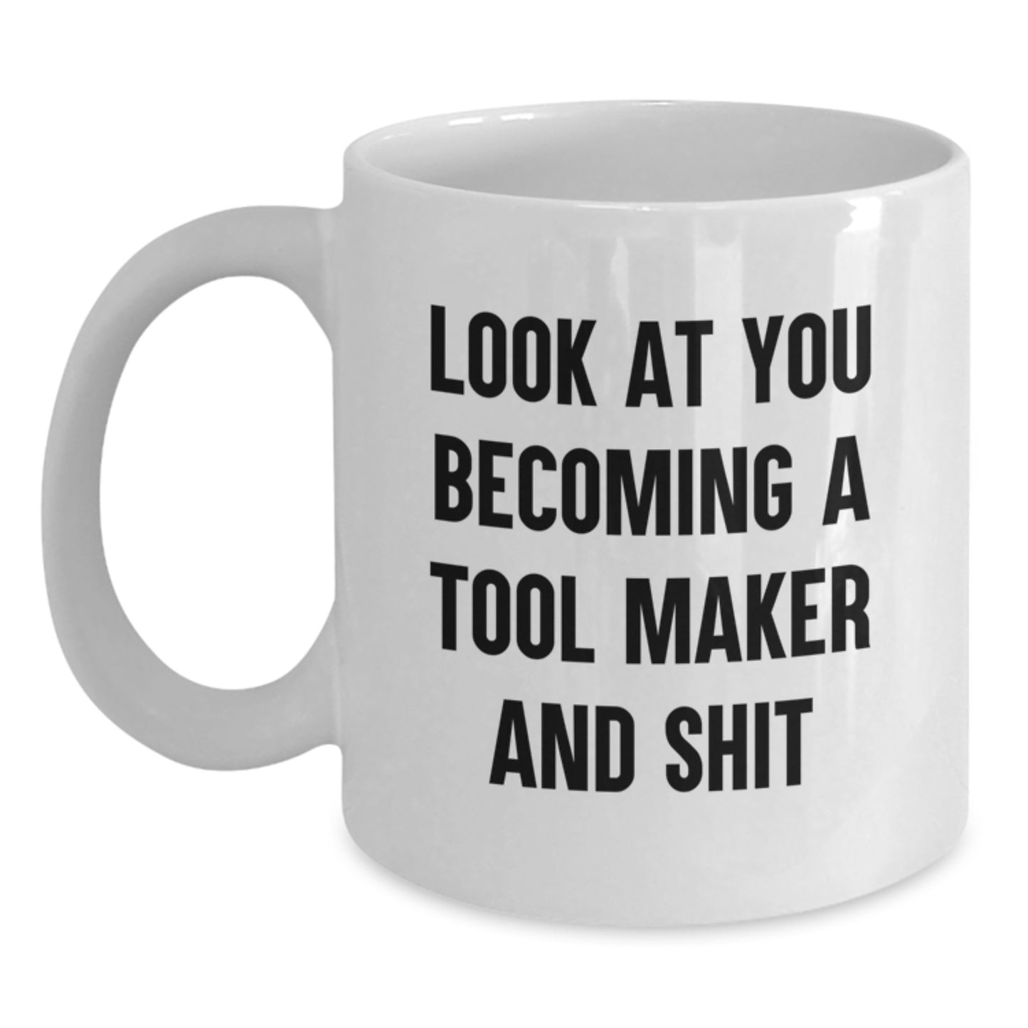 Tool Maker Keepsake Ceramic White Coffee Mug for Him Birthday Gift - Main