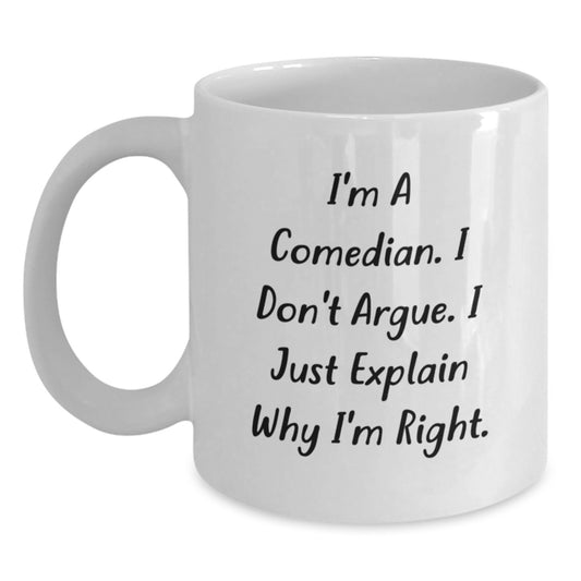 Funny Comedian Gifts from Men for Mom on Mother's Day Unique Comedian Inspired White Coffee Mugs - Main