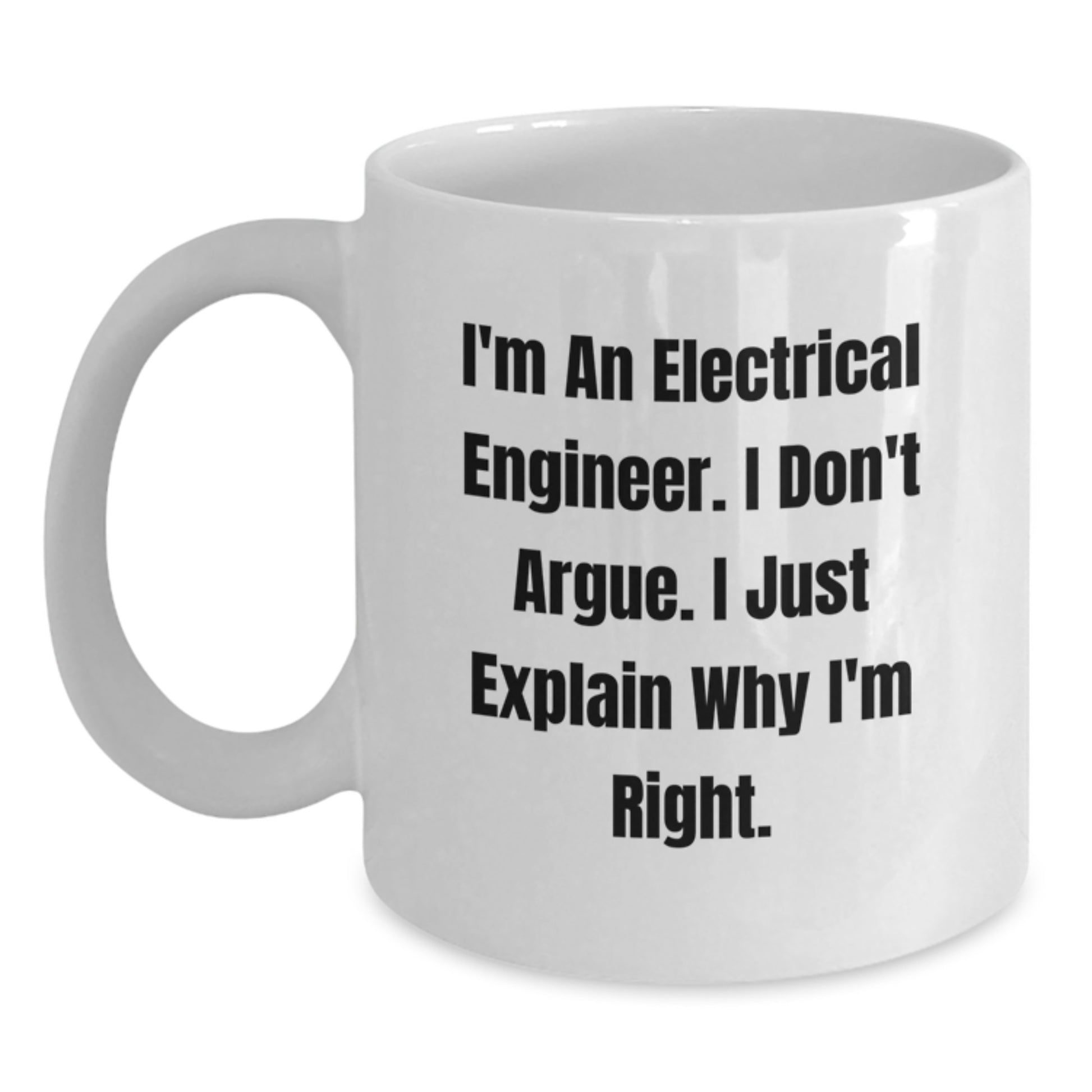 Birthday Gift Mug for Her – I'm An Electrical Engineer – Present - Main