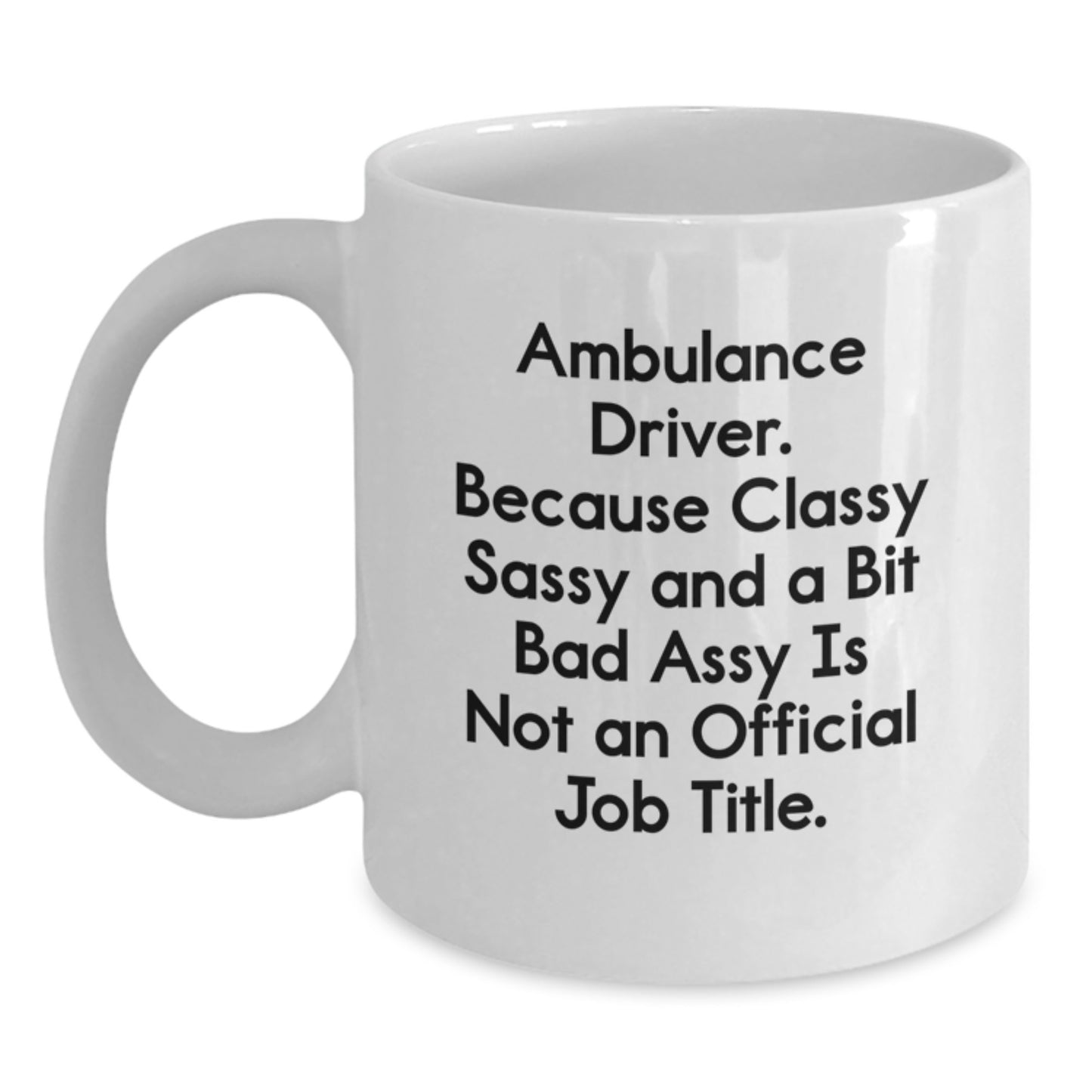Ambulance Driver Keepsake White Coffee Mug for Him Birthday Gift - Main
