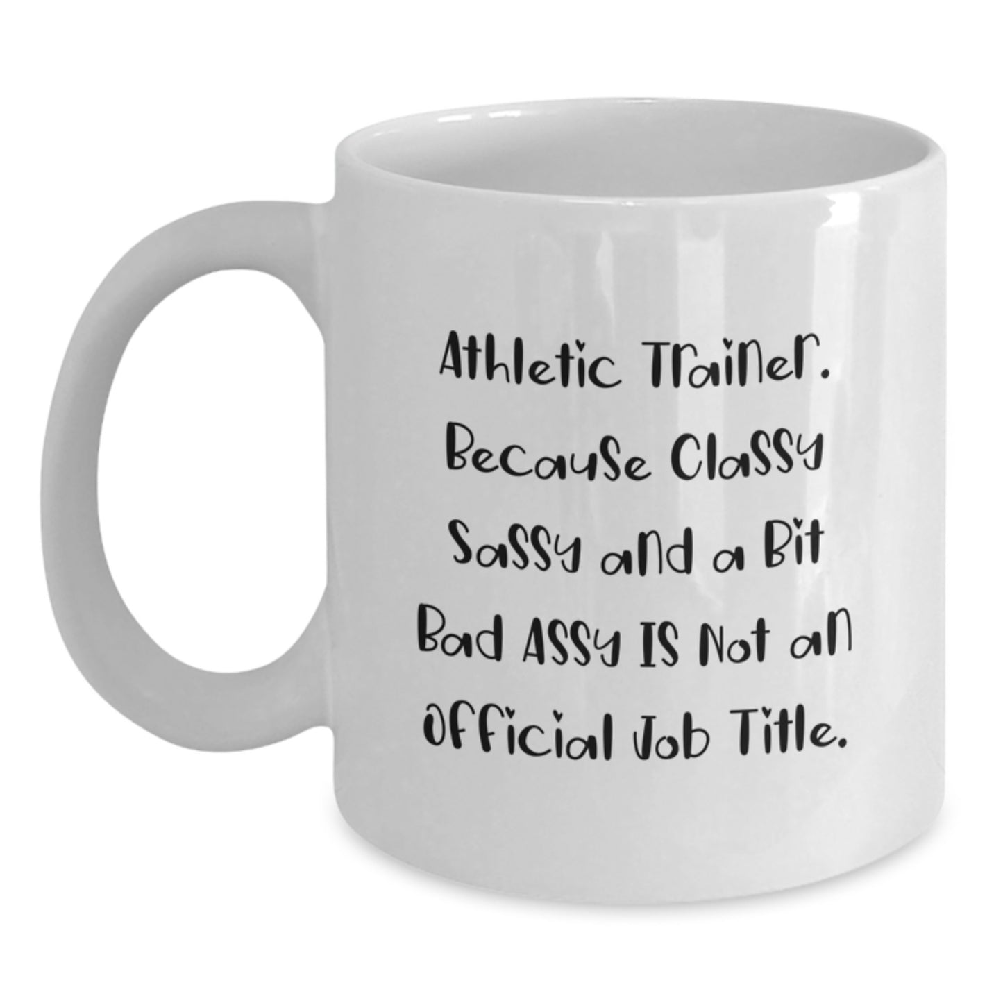 Birthday Gift for Her Athletic Trainer Mug – Present with Bold Quote - Main