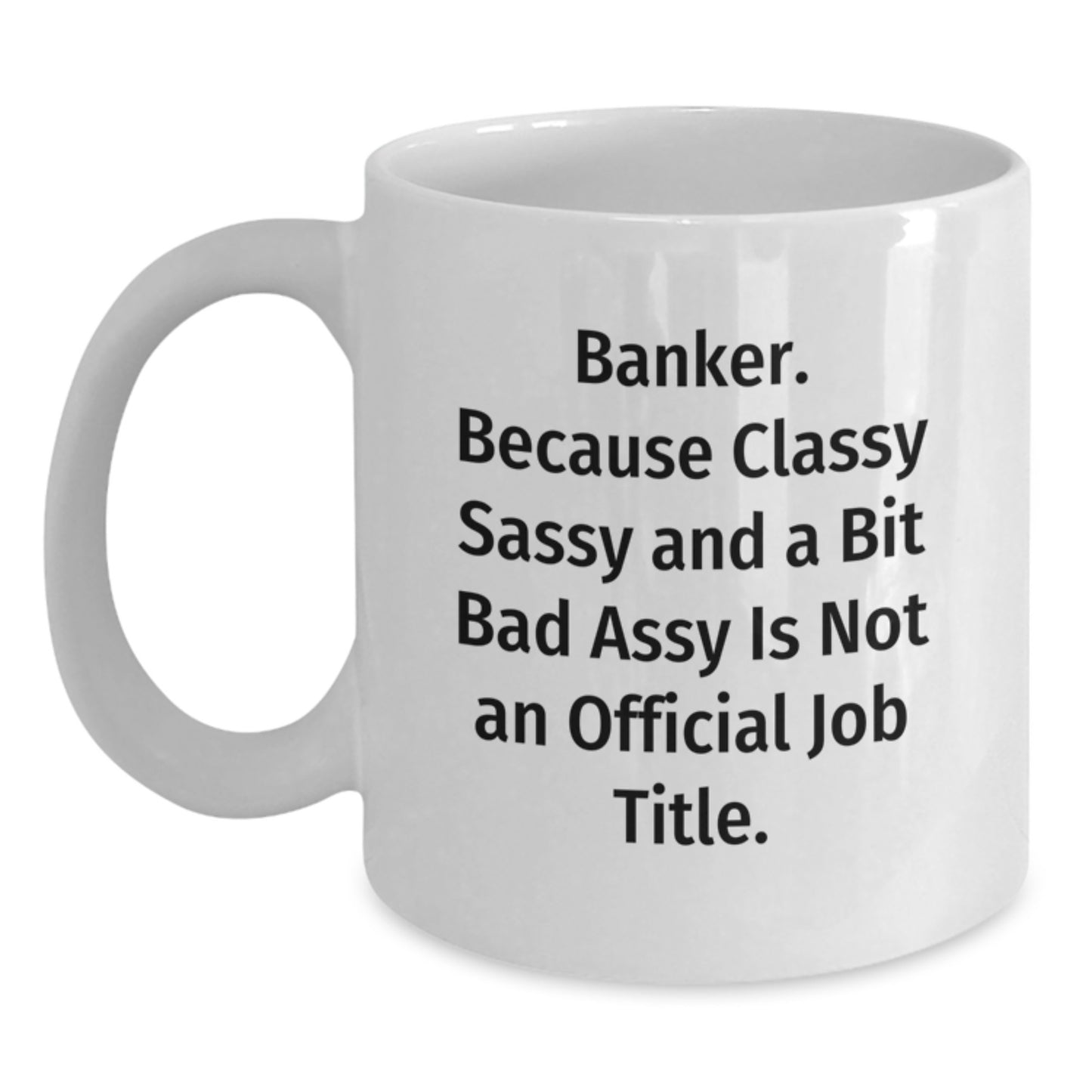 Banker Keepsake White Ceramic Coffee Mug for Him Surprise Birthday Gift - Main