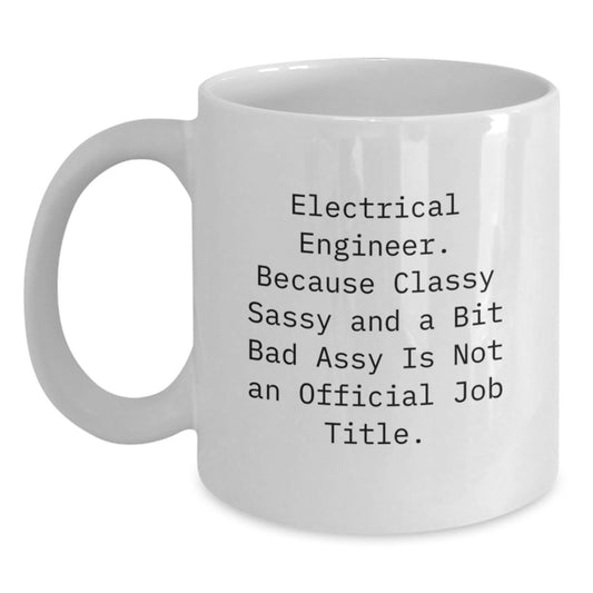 Funny Electrical Engineer Gifts from Men, Gifts for Electrical Engineer Friends, White Coffee Mug for Graduation Unique - Main