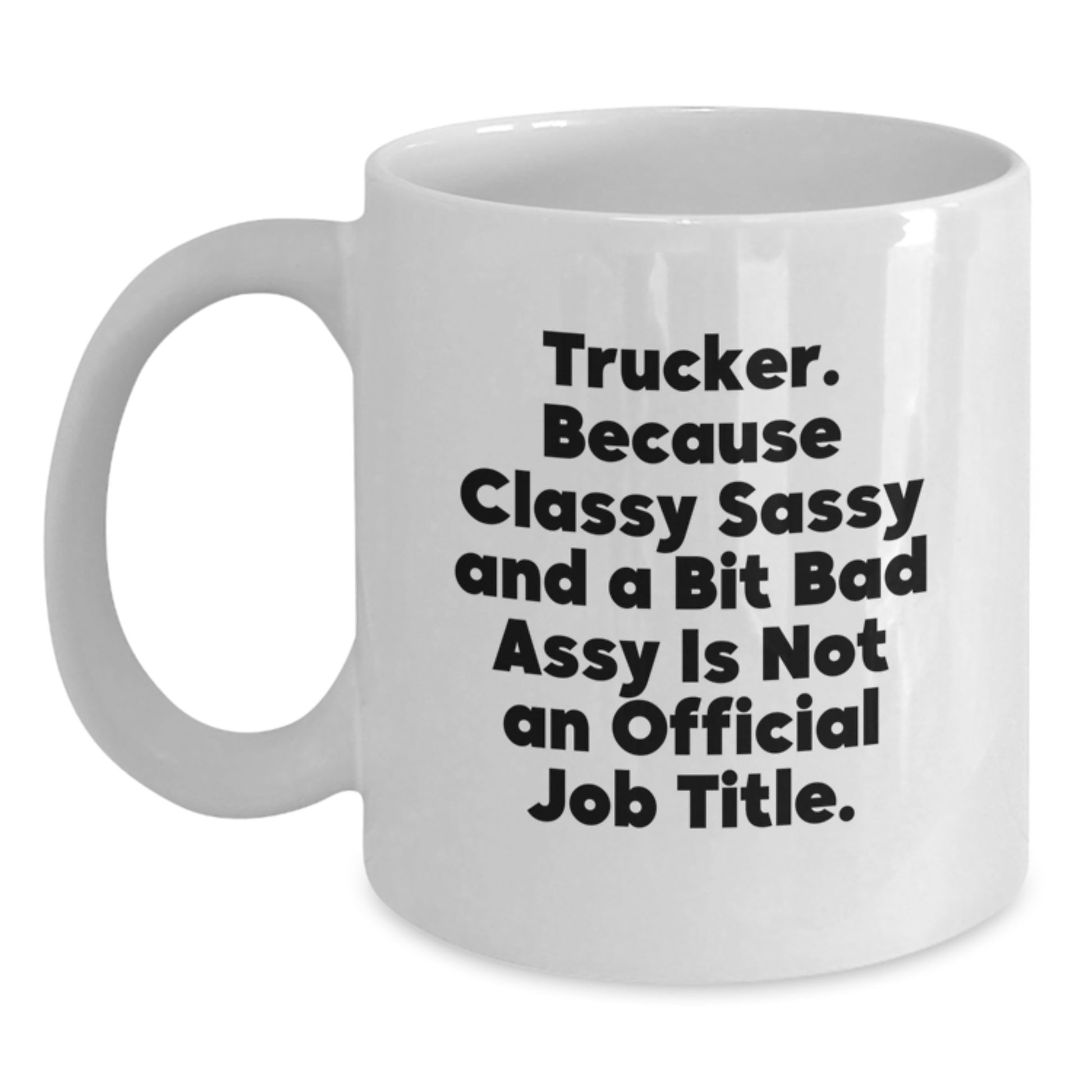 Trucker Keepsake White Mug for Him Birthday Gift – 11oz Ceramic - Main