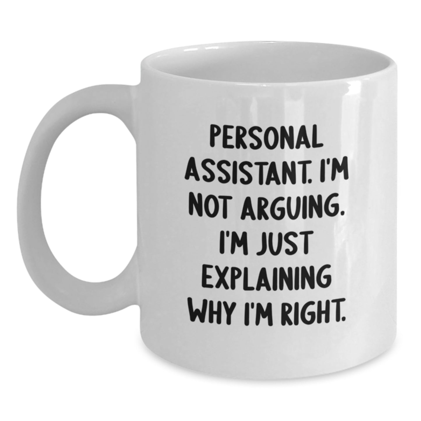 Personal Assistant White Coffee Mug Idea for Coworkers Birthday Gift - Main