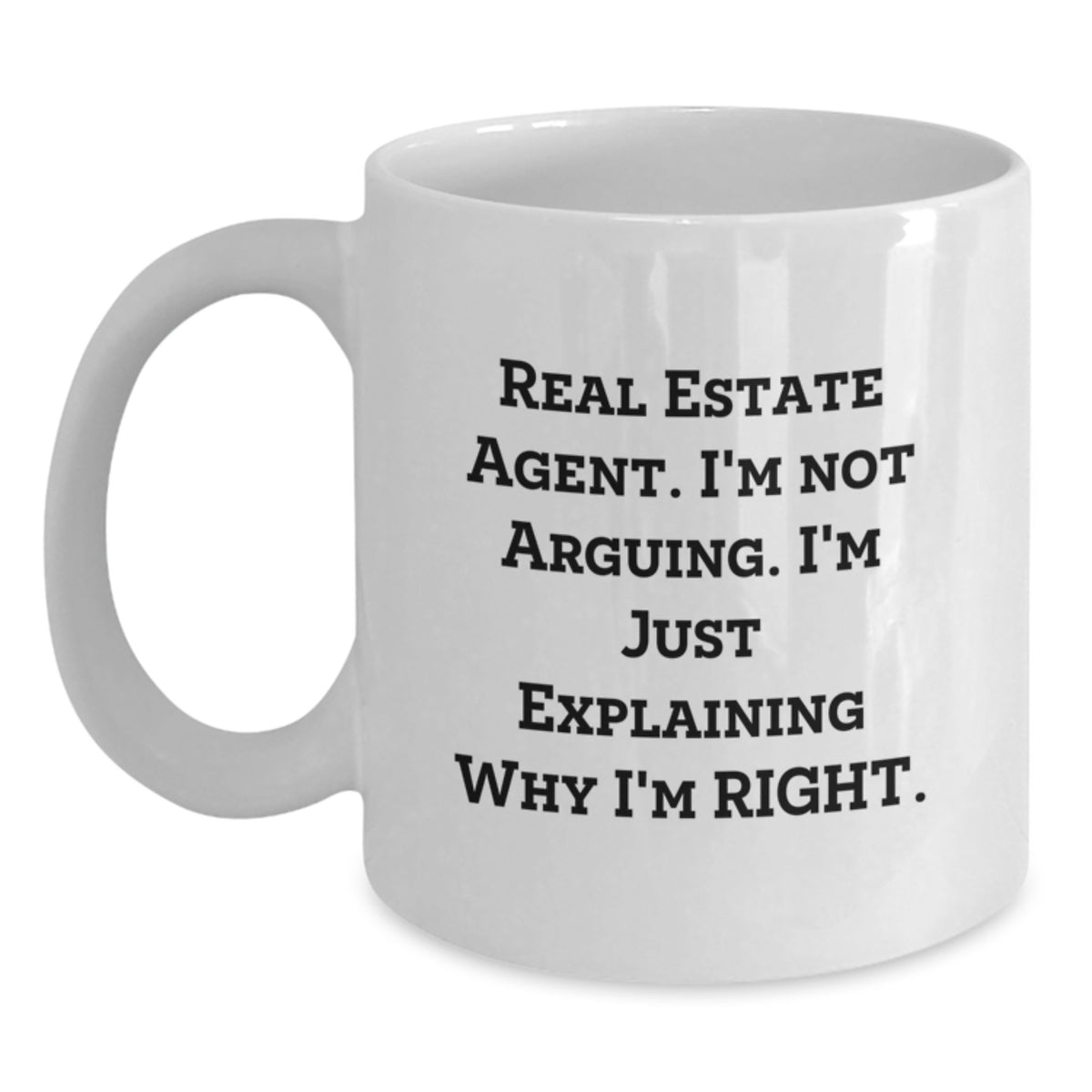 Real Estate Agent Gifts Funny Sarcasm White Coffee Mugs, Gifts from Family to Real Estate Agent, Birthday Birthday Unique Gifts for Real Estate Agent Coworkers - Main