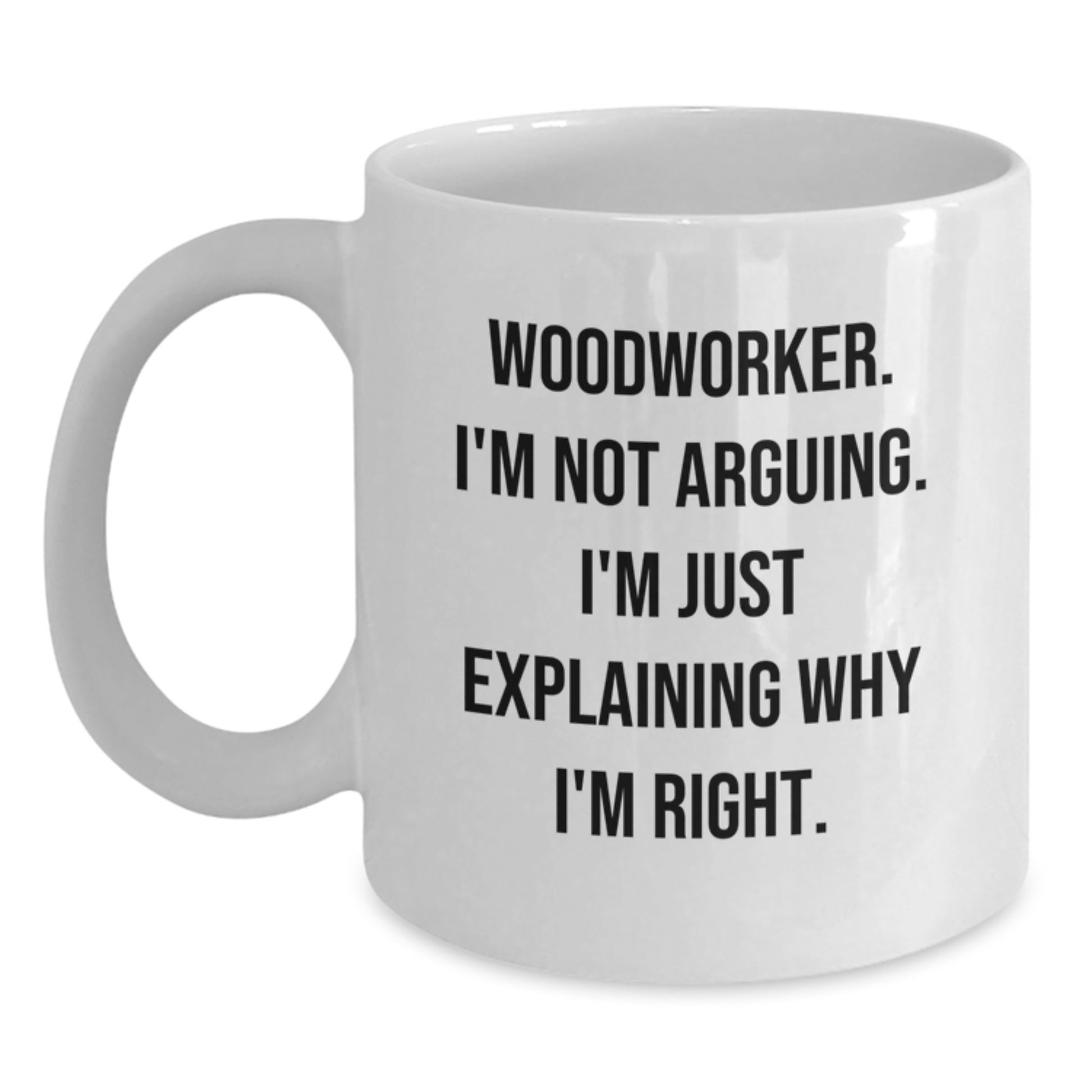 Birthday Gift Woodworker White Coffee Mug for Her Premium Present - Main