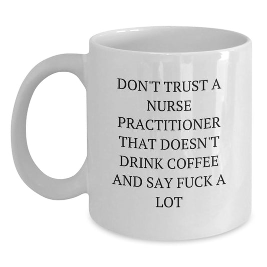 Funny Nurse Practitioner Gifts from Men, Funny Nurse Practitioner Coffee Mug for Nurse Practitioner Graduation Unique Gift Ideas - Main