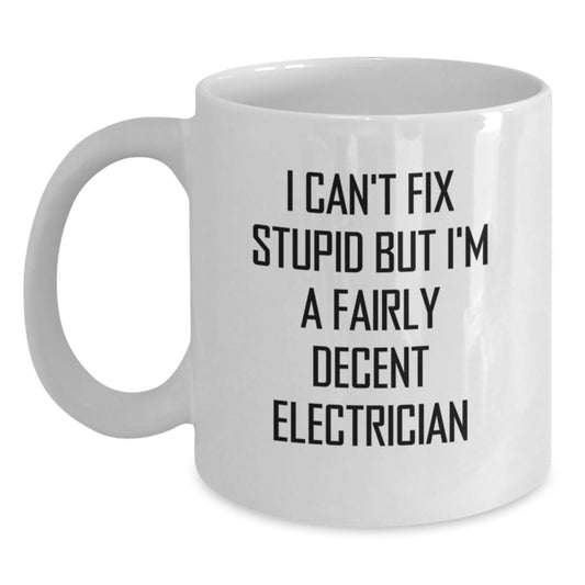 Funny Electrician Gifts from Men to Electrician Friends - White Coffee Mug for Electrician Graduation Unique - Main