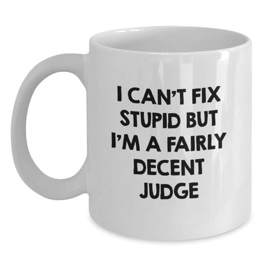 Funny Judge White Coffee Mugs, Gifts for the Judge, Unique Graduation Gifts from Friends for Men or Women - Main