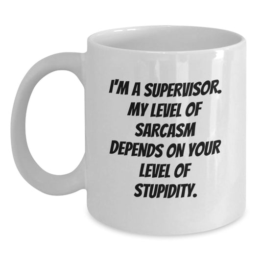 Funny Supervisor White Coffee Mugs Gifts from Men to Supervisor for Graduation Unique Gifts - Main