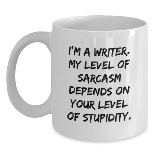 Funny Writer Gifts from Friends for Graduation Unique White Coffee Mug - 'I'm A Writer. My Level Of...' - Main