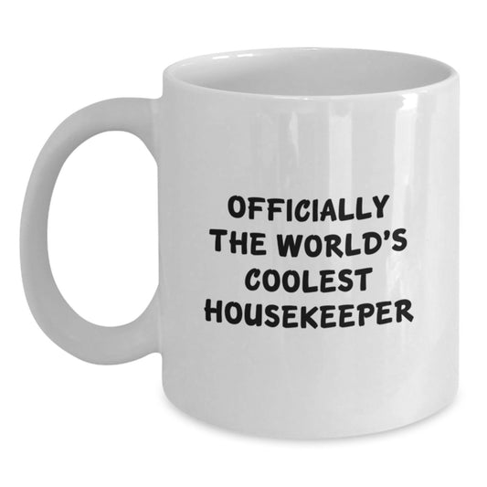 Funny Housekeeper Gifts from Friends for Housekeeper Graduation Unique Gifts White Coffee Mug - Main