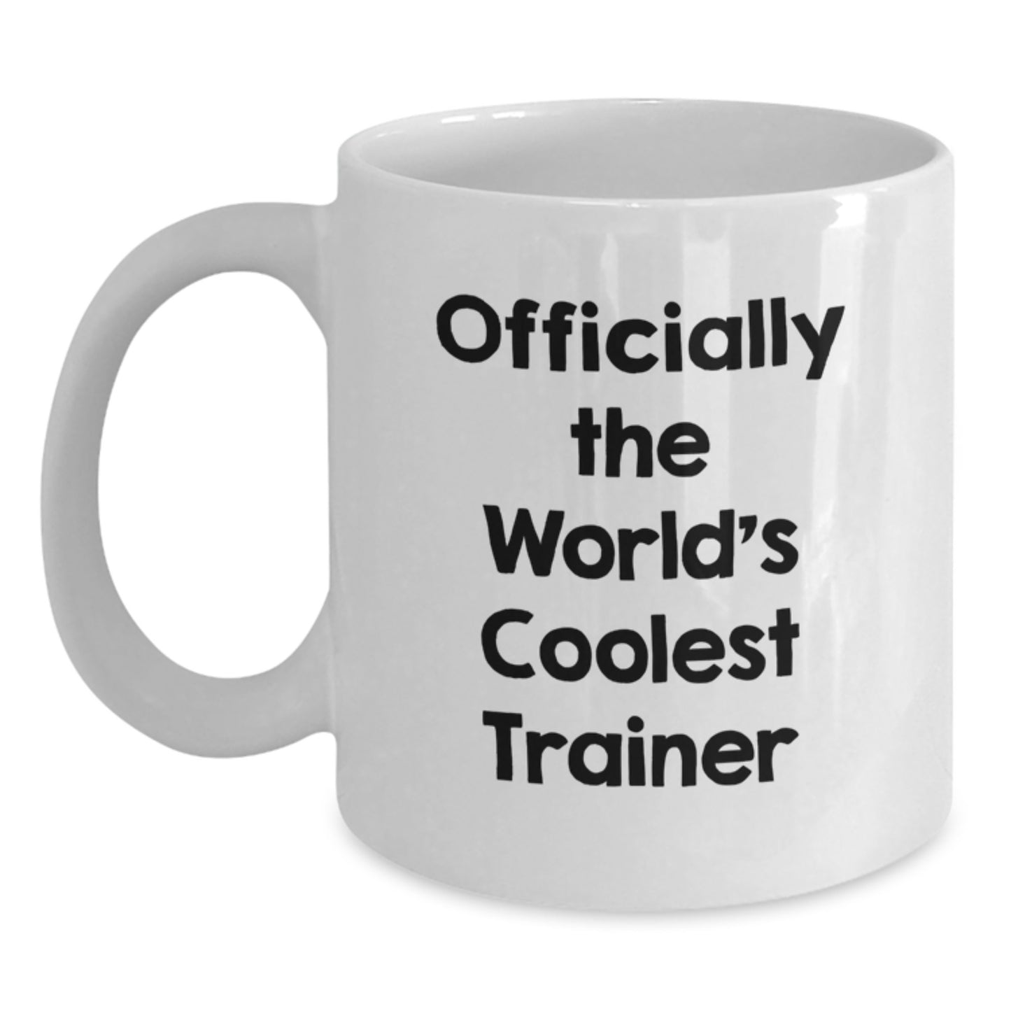 Funny Trainer Gifts from Friends to Men on Birthday Unique White Coffee Mugs - Officially The World's Coolest Trainer - Main