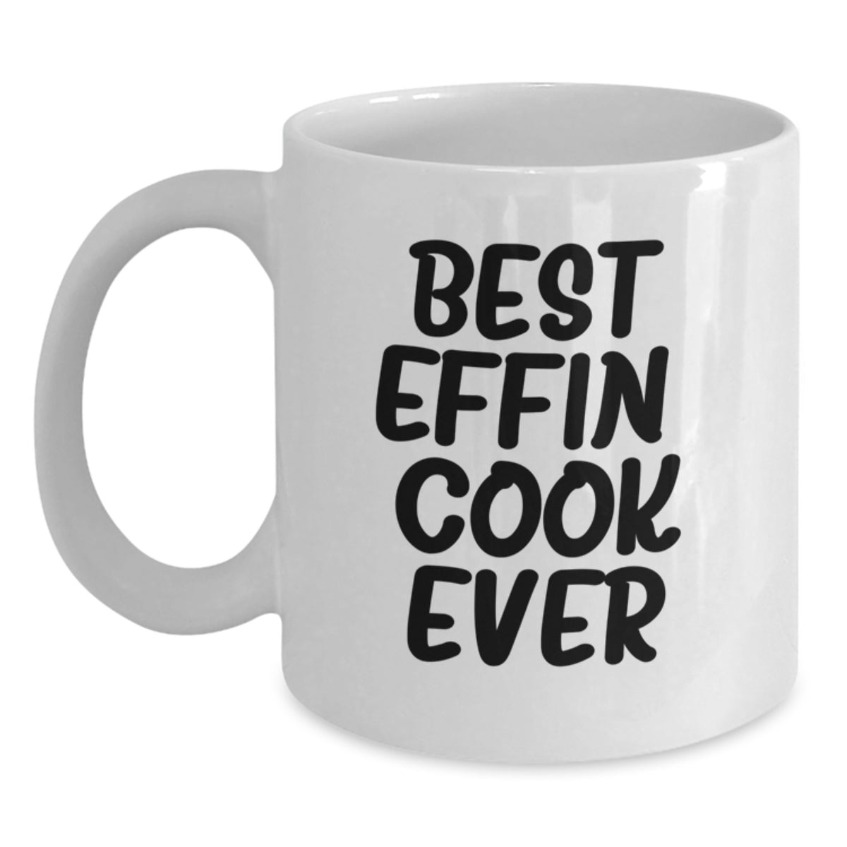 Funny White Coffee Mugs for Cook Lovers Gifts from Men or Women on Valentine's - Best Effin' Cook Ever - Main