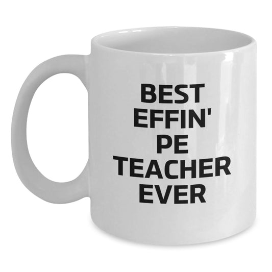 Funny PE Teacher Humor Gifts for Men Graduation Unique White Coffee Mug from Friends - Main