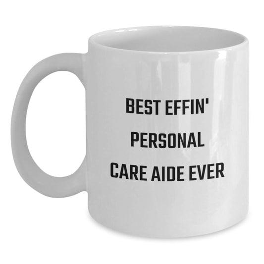 Funny Personal Care Aide Gifts for Men, Unique White Coffee Mug for Graduation Unique Gifts from Mom or Dad - Main
