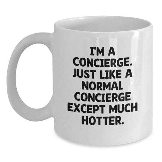 Funny Concierge Gifts from Friends Family for Graduation Unique White Coffee Mug - Main