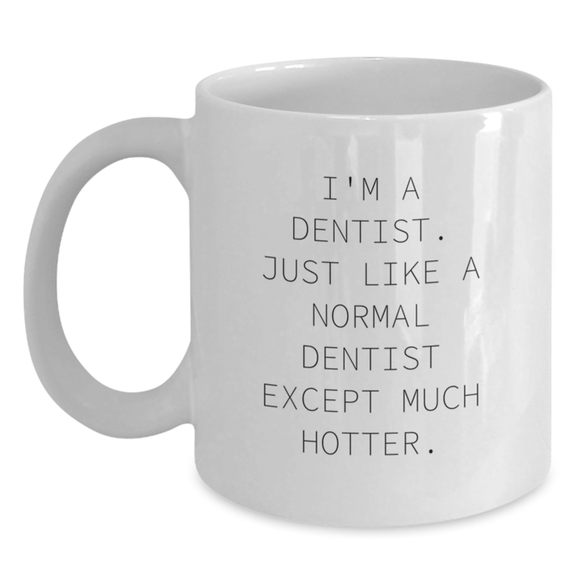 Birthday Gift Dentist White Coffee Mug Present for Her - Main