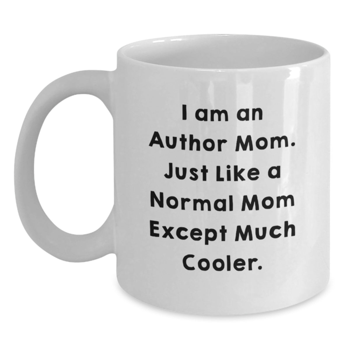 Funny Author Gifts from Mom - Unique White Coffee Mug for Author Friends, Birthday Unique Gifts for Author Women, Author Mom Quotes on White Mug - Main
