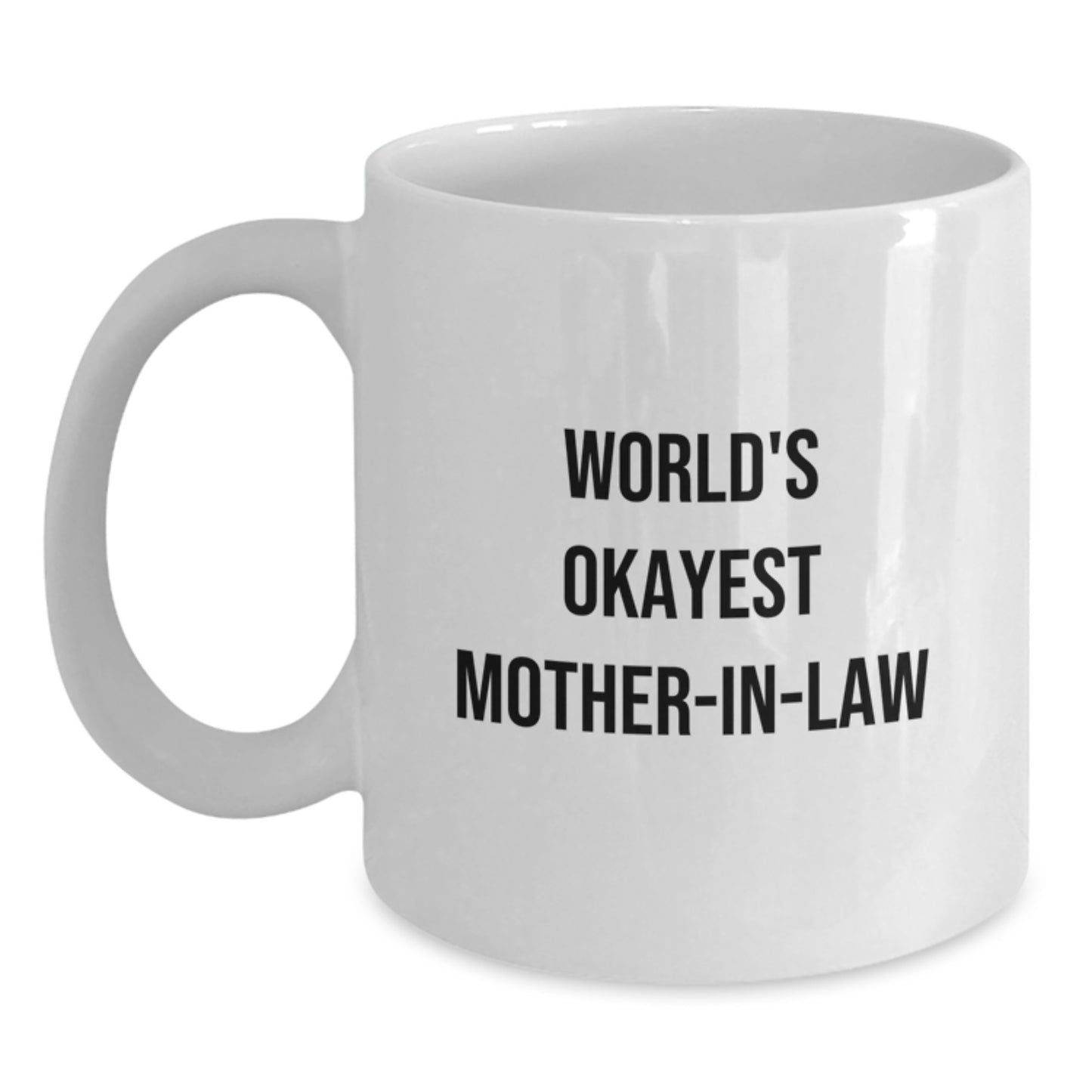 Funny 'World's Okayest Mom-in-law' White Coffee Mug, Gifts for Mom-in-law from Family, Birthday Unique Gifts for Her - Main