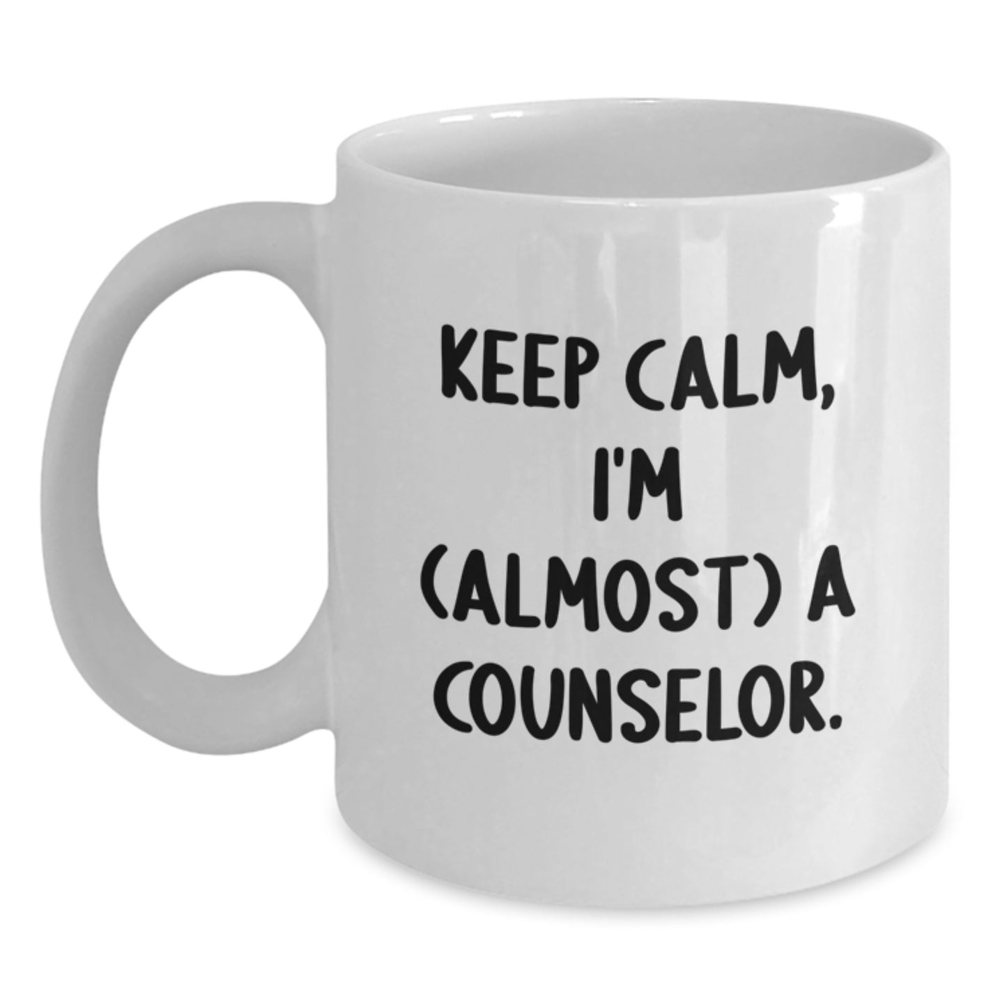 Funny Counselor Gifts for Friends, White Coffee Mug Keeps Calm I'm (almost) A Counselor, Birthday Unique Gifts from Men - Main
