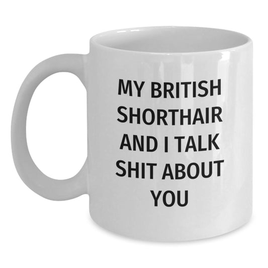 British Shorthair Cat Lovers Funny Mug Gifts from Friends for Graduation Unique Ideas - Main