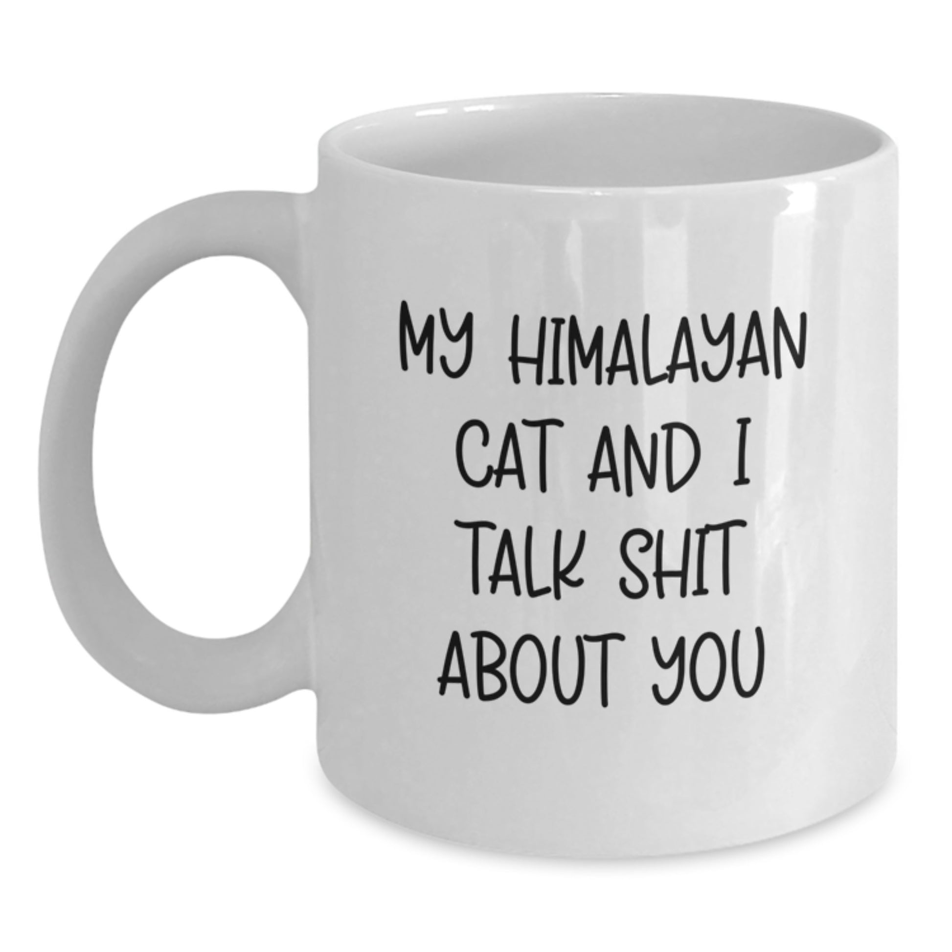 Funny Himalayan Cat White Coffee Mugs for Cat Lovers Gifts from Family and Friends, Funny Cat Quotes for Graduation Unique Gifts - Main