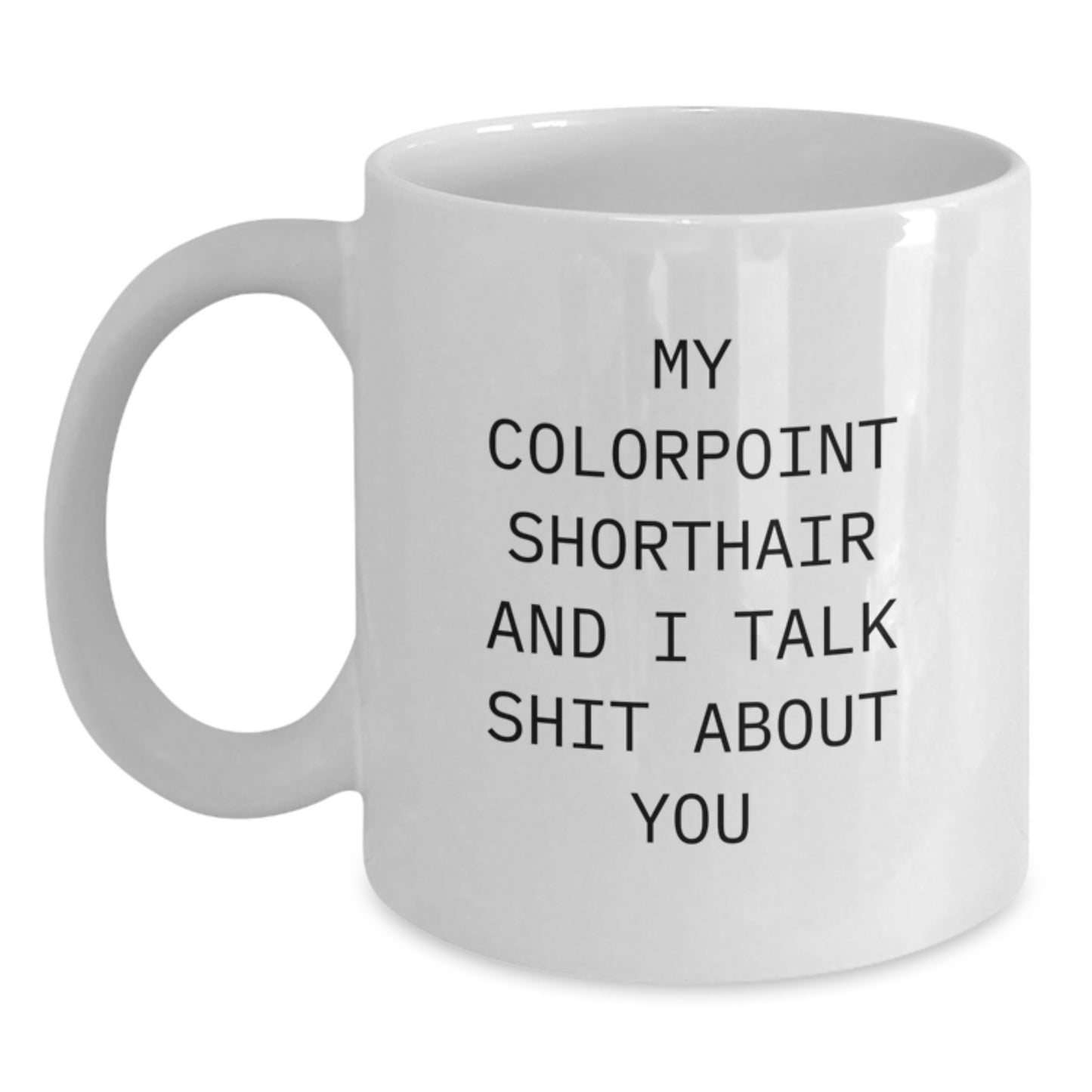Colorpoint Shorthair Keepsake White Coffee Mug for Him Birthday Gift - Main