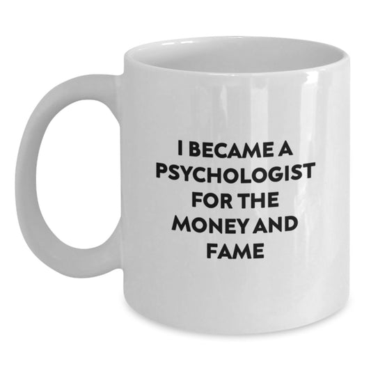 Psychologist Gifts Funny Quote White Coffee Mug, Birthday Unique Gifts for Psychologist Friends, Funny White Coffee Mugs for Men Women Coworkers Family - Main