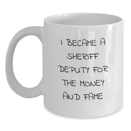 Funny Sheriff Deputy White Coffee Mug Gift for Men Birthday Unique - Main