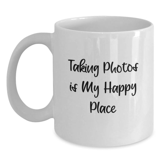 Funny Taking Photos White Coffee Mug Gifts from Friends for Graduation, Taking Photos Is My Happy Place Quote, White Ceramic, Microwave and Dishwasher Safe - Main