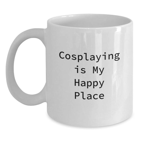 Funny Cosplaying Gifts for Cosplayers, White Coffee Mug, 'Cosplaying Is My Happy Place' Quote, Gifts from Friends for Graduation Unique Gifts - Main