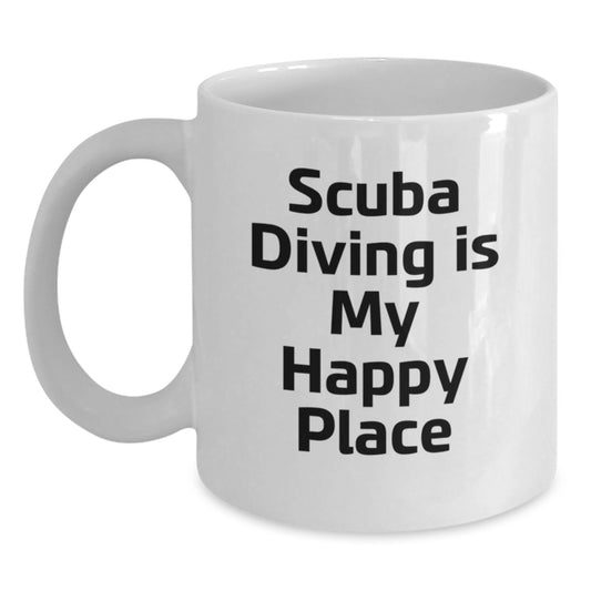 Funny Scuba Diving Gifts for Him from Friends, Inspirational White Coffee Mugs for Graduation Day, Scuba Diving Is My Happy Place Quote Ceramic Mug, 11oz or 15oz Capacity - Main